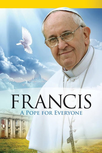 Pope Francis: A Pope For Everyone movie poster