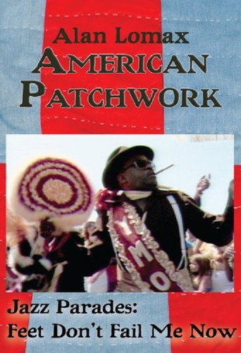 Jazz Parades: Feet Don't Fail Me Now movie poster