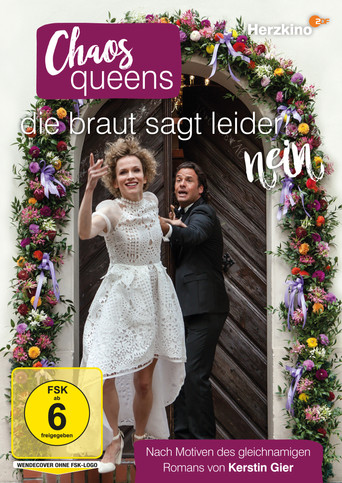 Chaos-Queens - Die Braut sagt leider nein movie poster