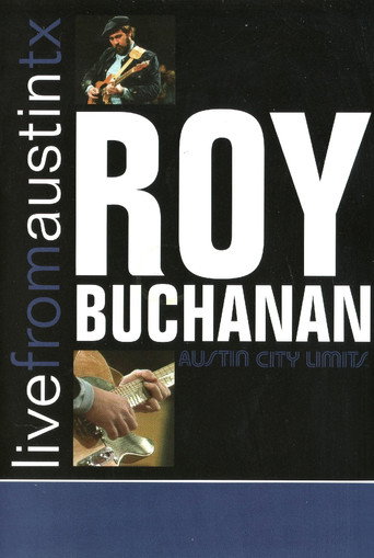 Roy Buchanan: Live from Austin, TX movie poster