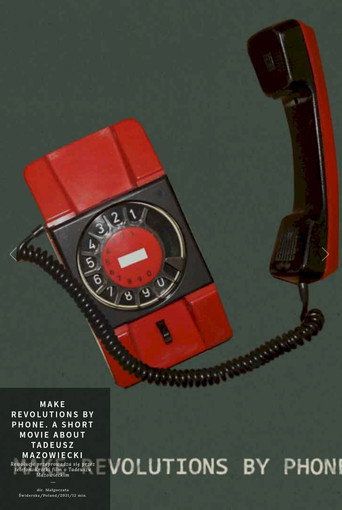 Make Revolutions by Phone. A Short Movie about Tadeusz Mazowiecki movie poster