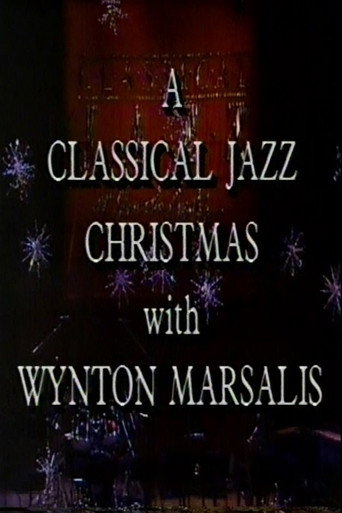 A Classical Jazz Christmas with Wynton Marsalis movie poster