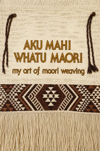 My Art of Maori Weaving movie poster