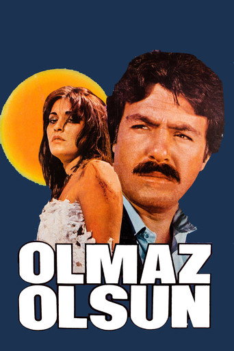Olmaz Olsun movie poster