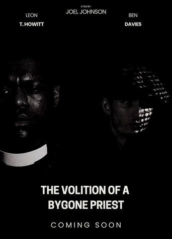 The Volition Of A Bygone Priest movie poster