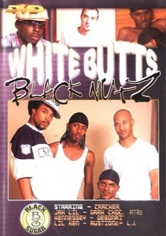 White Butts Black Nutz movie poster