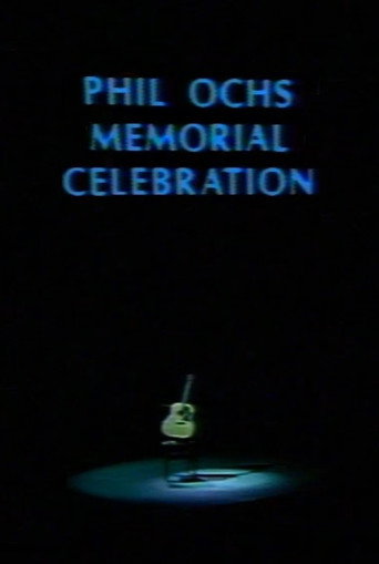 Phil Ochs Memorial Celebration movie poster