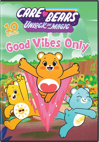 Care Bears: Unlock the Magic – Good Vibes Only movie poster