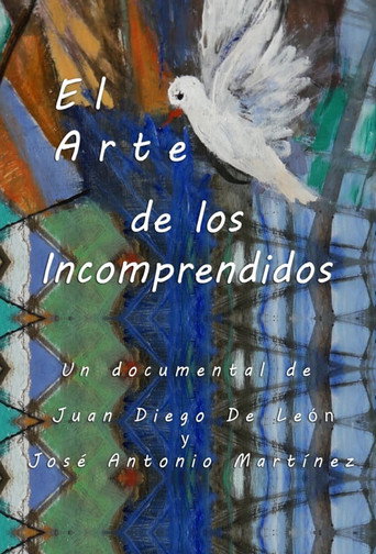 El Arte de los Incomprendidos movie poster