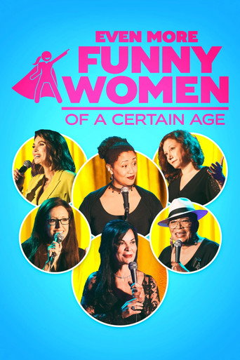 Even More Funny Women of a Certain Age movie poster