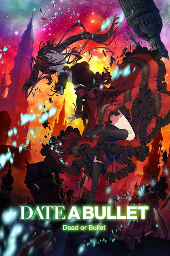 Date A Bullet: Dead or Bullet movie poster