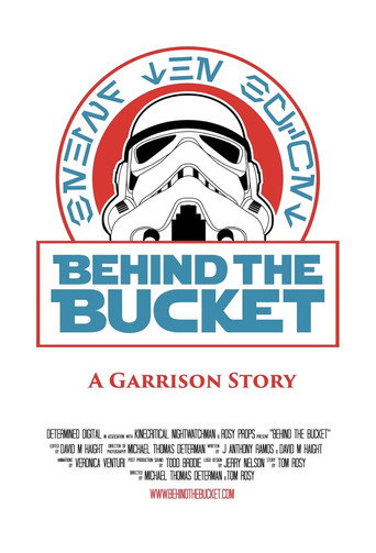 Behind The Bucket: A Garrison Story movie poster