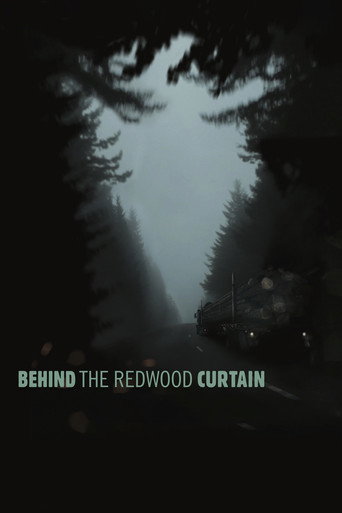 Behind the Redwood Curtain movie poster