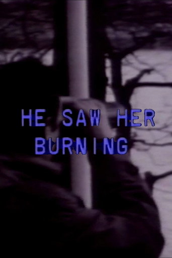 He Saw Her Burning movie poster
