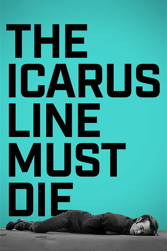 The Icarus Line Must Die movie poster