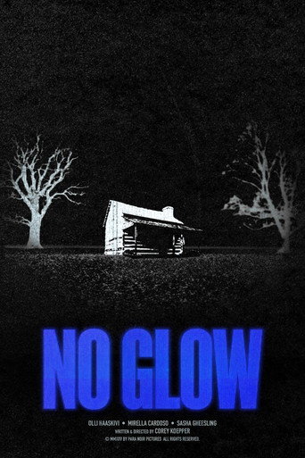 No Glow movie poster