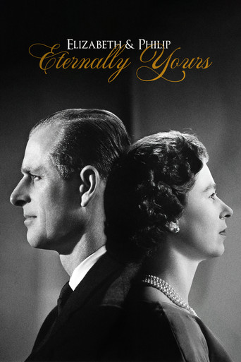 Elizabeth & Philip: Eternally Yours movie poster