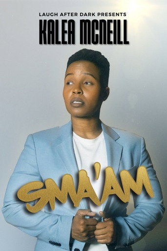 Kalea McNeill: Sma'am movie poster