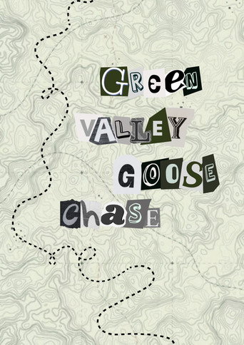 Green Valley Goose Chase movie poster