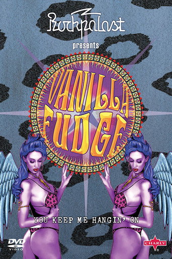Vanilla Fudge | You Keep Me Hangin' On movie poster