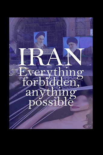 Iran: Everything Forbidden, Anything Possible movie poster