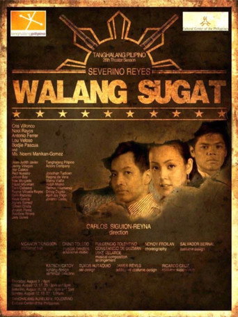 Tanghalang Pilipino: "Walang Sugat" movie poster