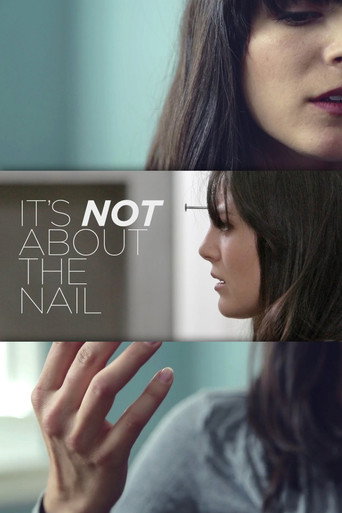 It's Not About the Nail movie poster