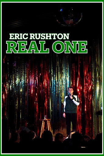 Eric Rushton: Real One movie poster