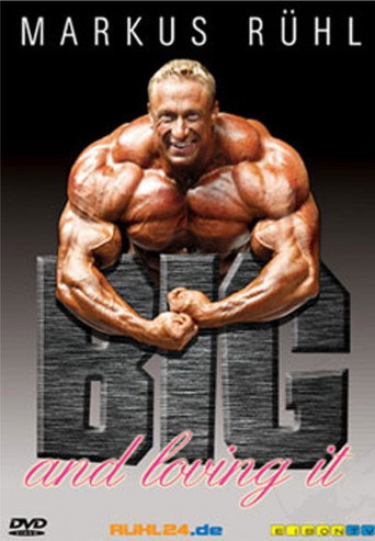 Markus Rühl - Big and loving it movie poster