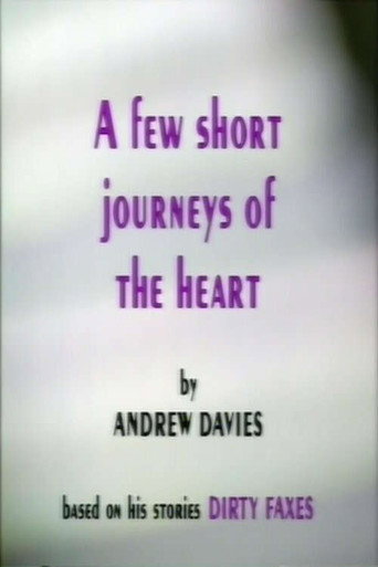A Few Short Journeys of the Heart movie poster