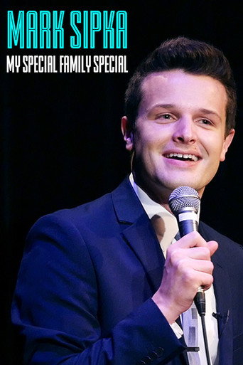 Mark Sipka: My Special Family Special movie poster