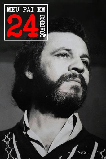 Meu Pai em 24 Quadros movie poster