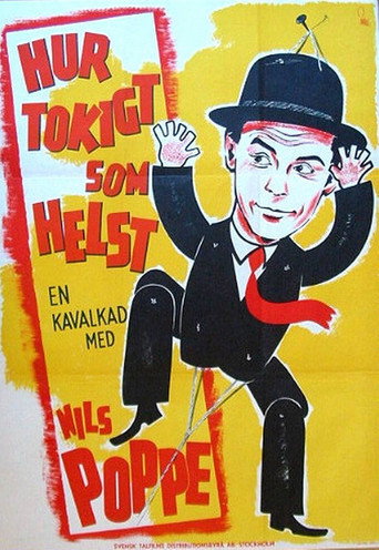 Hur tokigt som helst movie poster