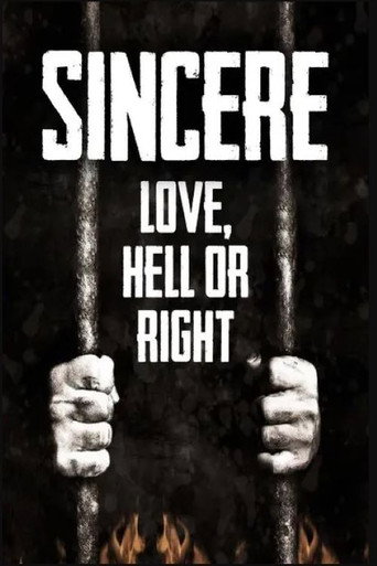 Sincere: Love, Hell or Right movie poster