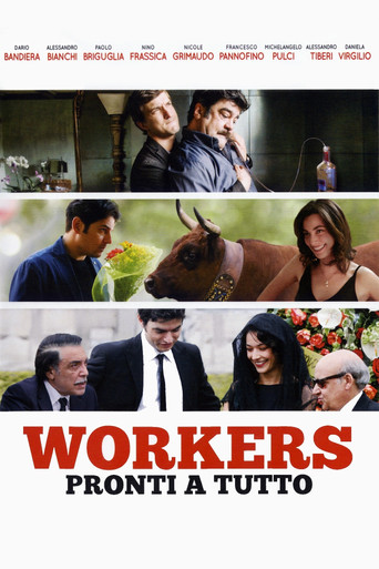 Workers - Pronti a tutto movie poster