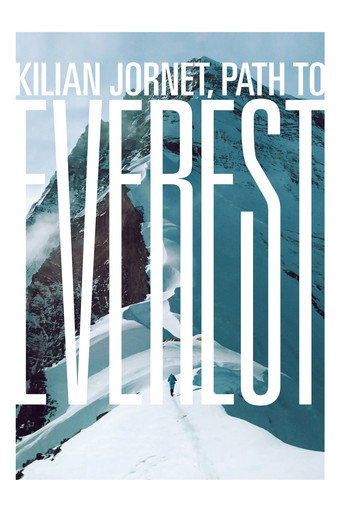 Kilian Jornet, Path to Everest movie poster