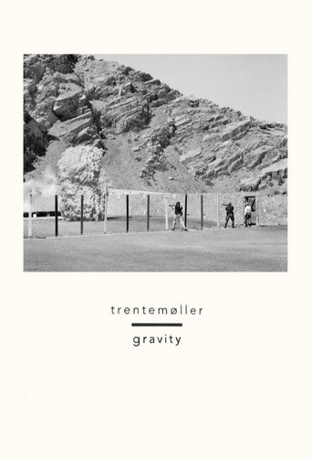 Gravity - Trentemøller movie poster