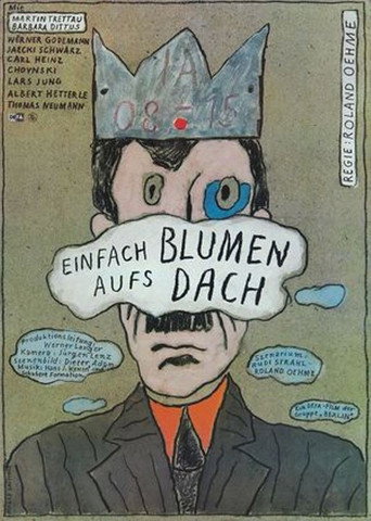 Einfach Blumen aufs Dach movie poster
