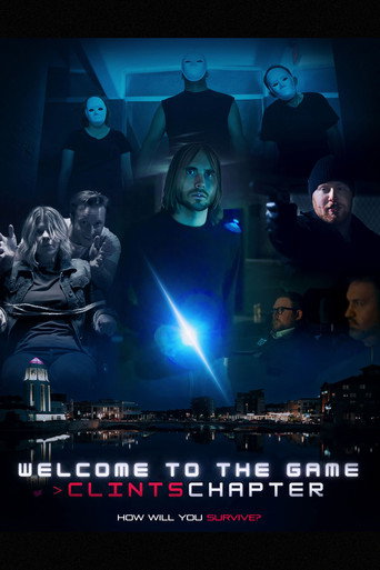 Welcome to the Game >ClintsChapter movie poster
