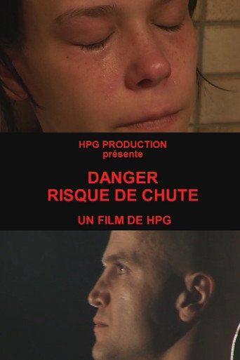 Danger, risque de chute movie poster