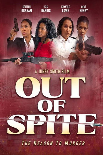 Out of Spite movie poster