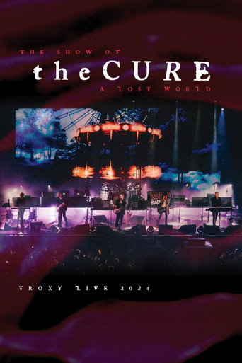 The Cure: The Show of a Lost World movie poster