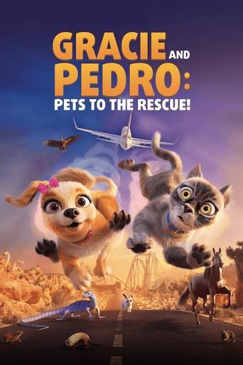 Gracie & Pedro: Pets to the Rescue movie poster