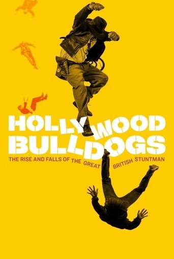 Hollywood Bulldogs: The Rise and Falls of the Great British Stuntman movie poster