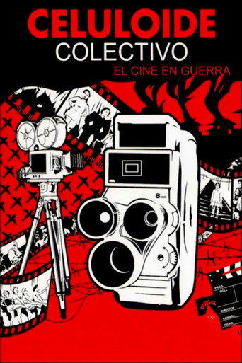 Celuloide colectivo: el cine en guerra movie poster