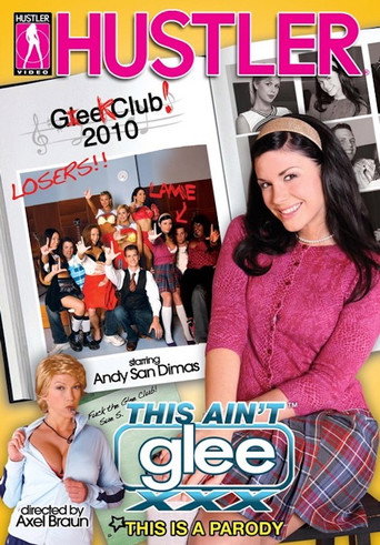 This Ain't Glee XXX movie poster