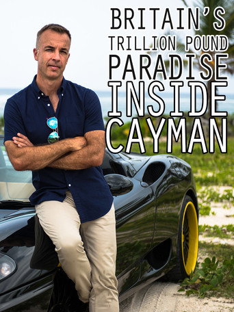 Britain's Trillion Pound Paradise: Inside Cayman movie poster