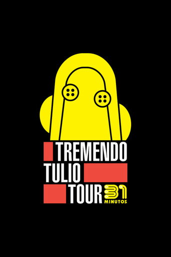 31 Minutos: Tremendo Tulio Tour movie poster