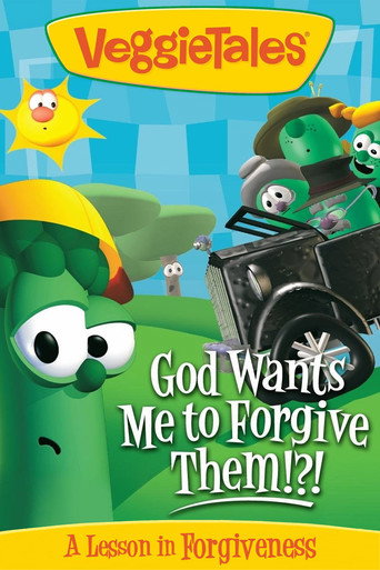 VeggieTales: God Wants Me to Forgive Them!?! movie poster