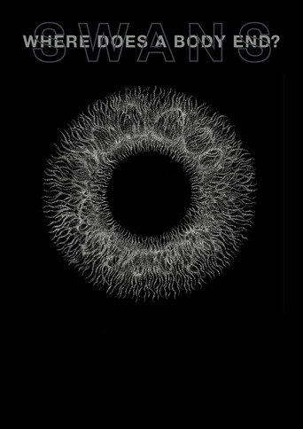 Swans: Where Does a Body End? movie poster